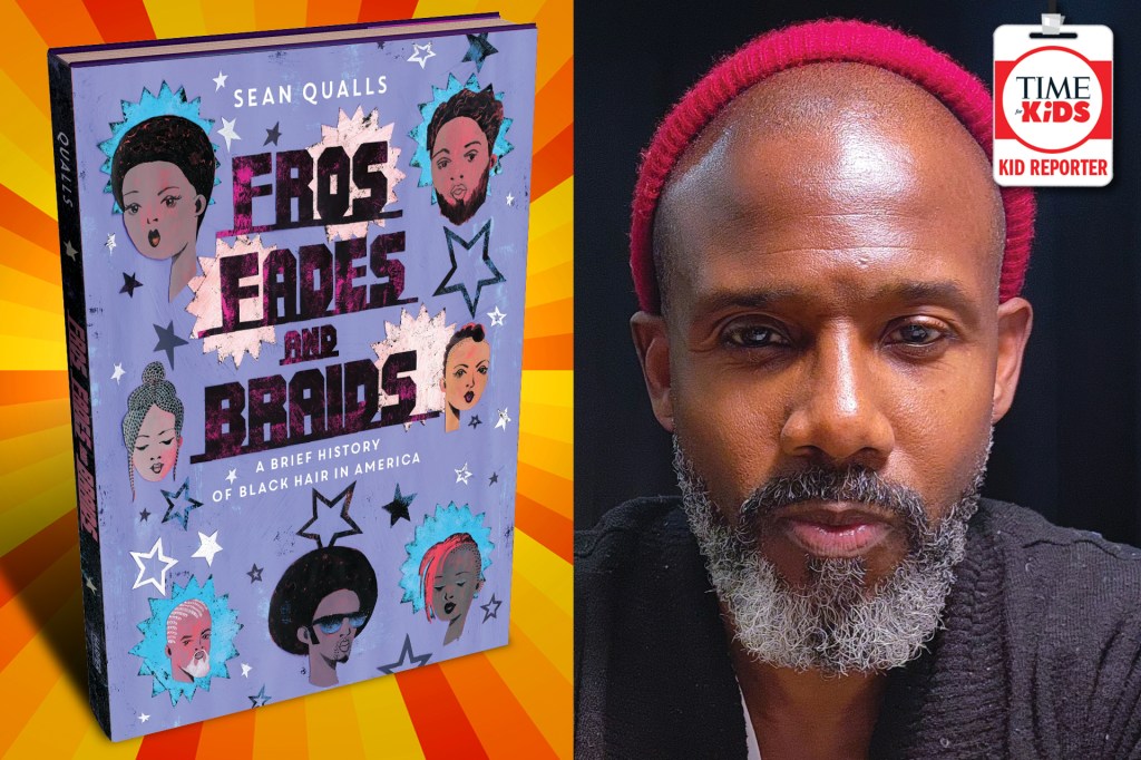 A book titled Fros, Fades, and Braids: A Brief History of Black Hair in America by Sean Qualls against a bright orange background. The cover shows illustrated faces with different hairstyles. On the right is a close-up photo of the author, a man with a gray beard wearing a red knit cap. A TIME for Kids Kid Reporter badge appears in the top corner.